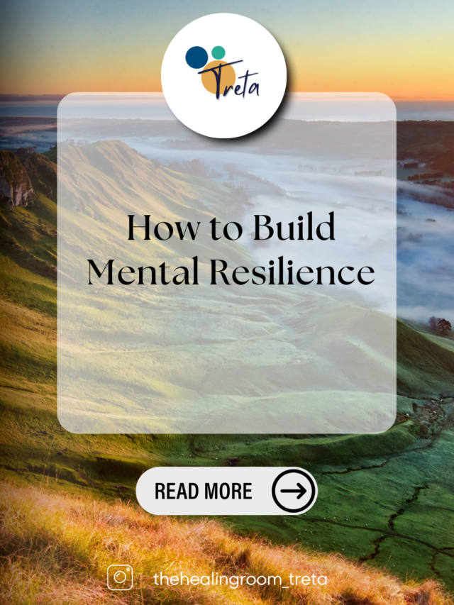 How to Build Mental Resilience