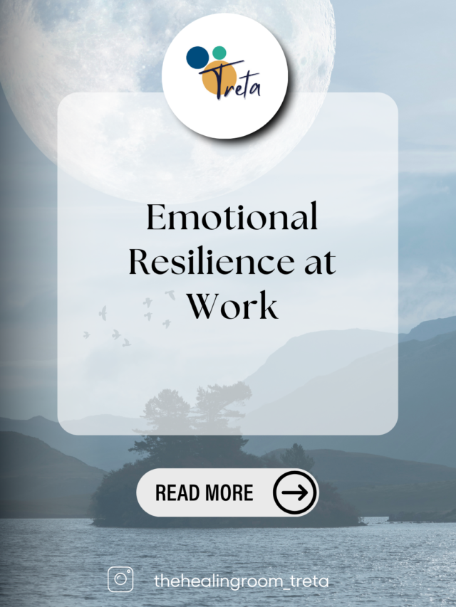 Emotional Resilience at Work