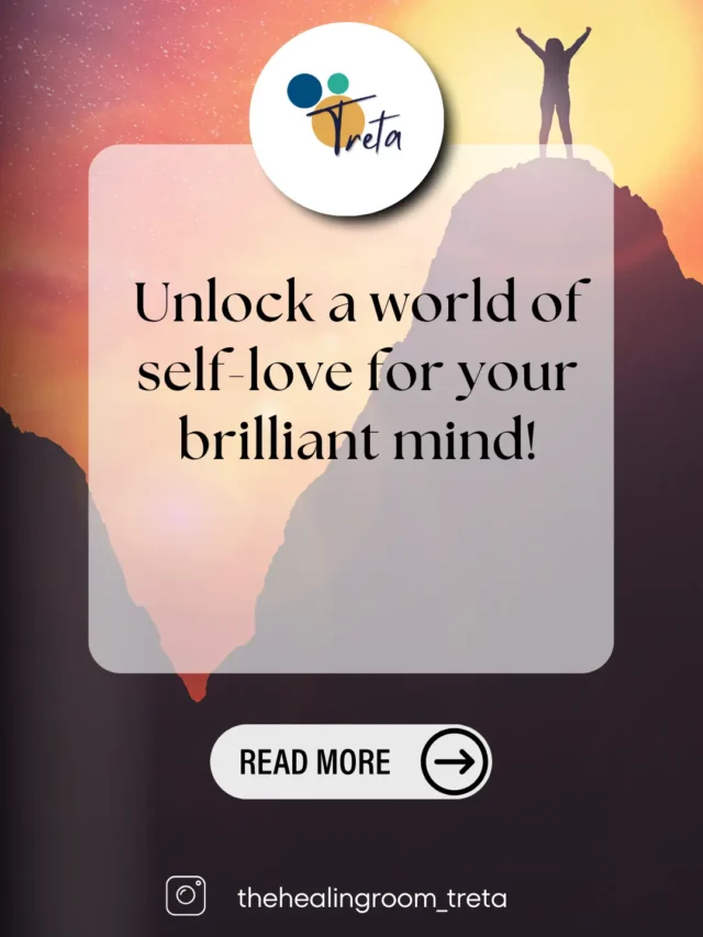 Unlock a world of self-love for your brilliant mind!